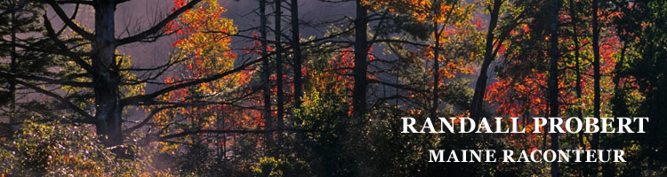 Randall Probert, Maine Raconteur, on image of early morning Maine woods in fall