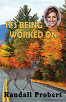 Picture of book "It's Being Worked On" by Randall Probert