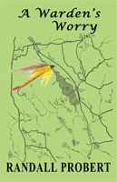 Picture of book "A Warden's Worry" 
					       by Randall Probert